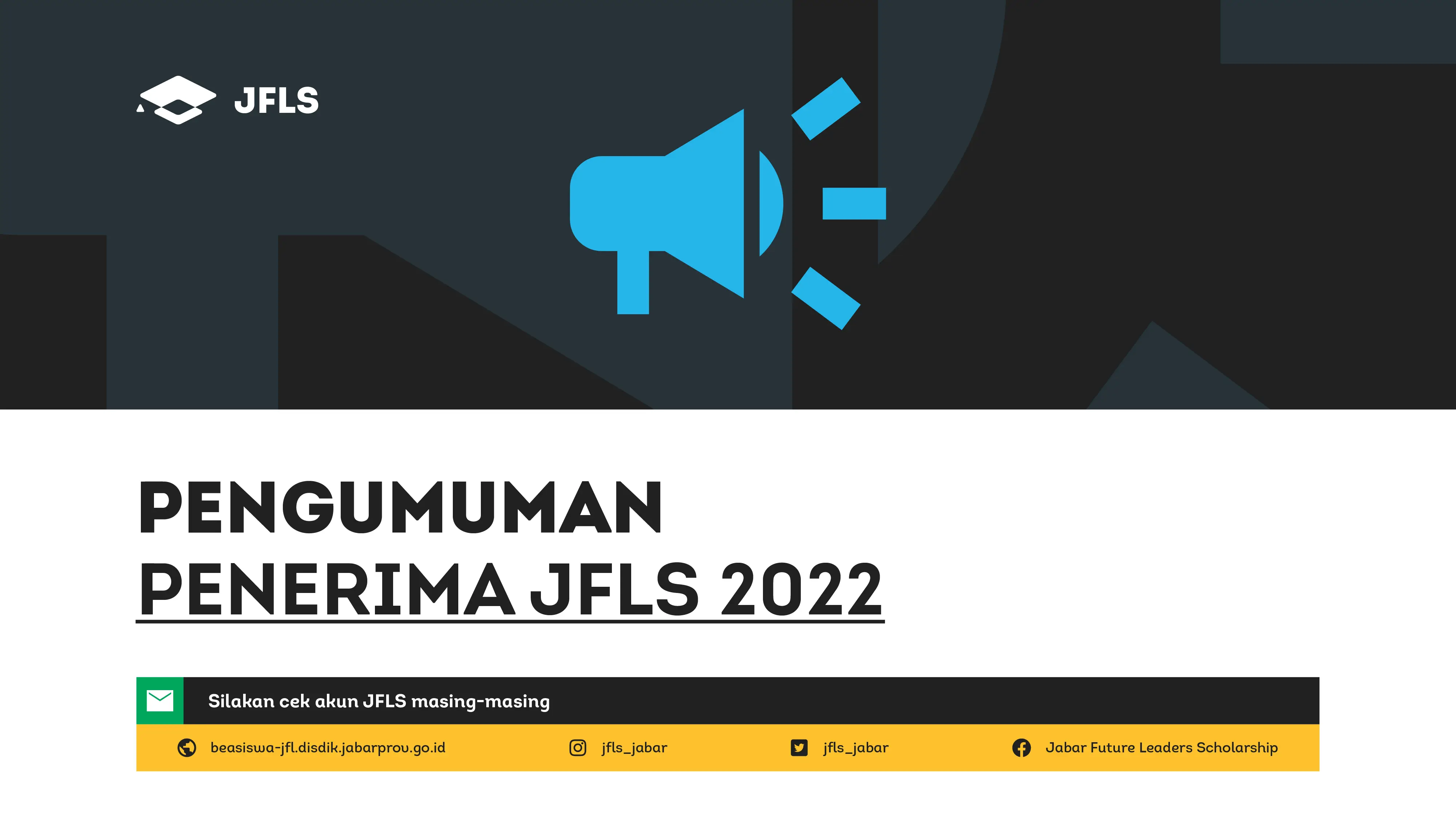 Pengumuman JFLS 2022 akun masing-masing